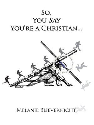 cover image of So, You Say You're a Christian